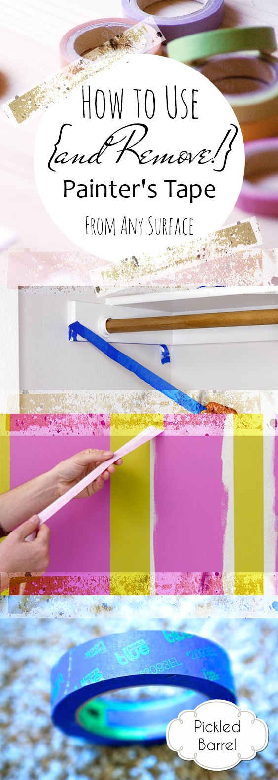 How to Use {and Remove!} Painter's Tape From Any Surface Pickled Barrel