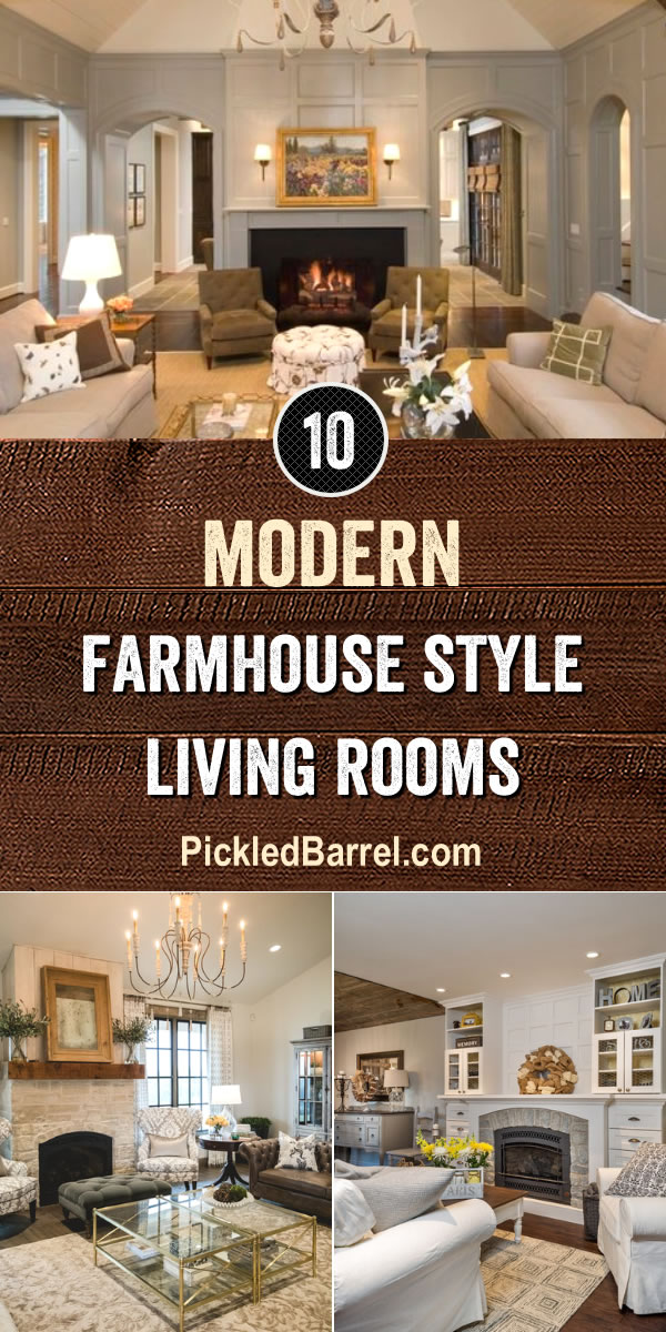 Modern Farmhouse Style Living Rooms Pickled Barrel