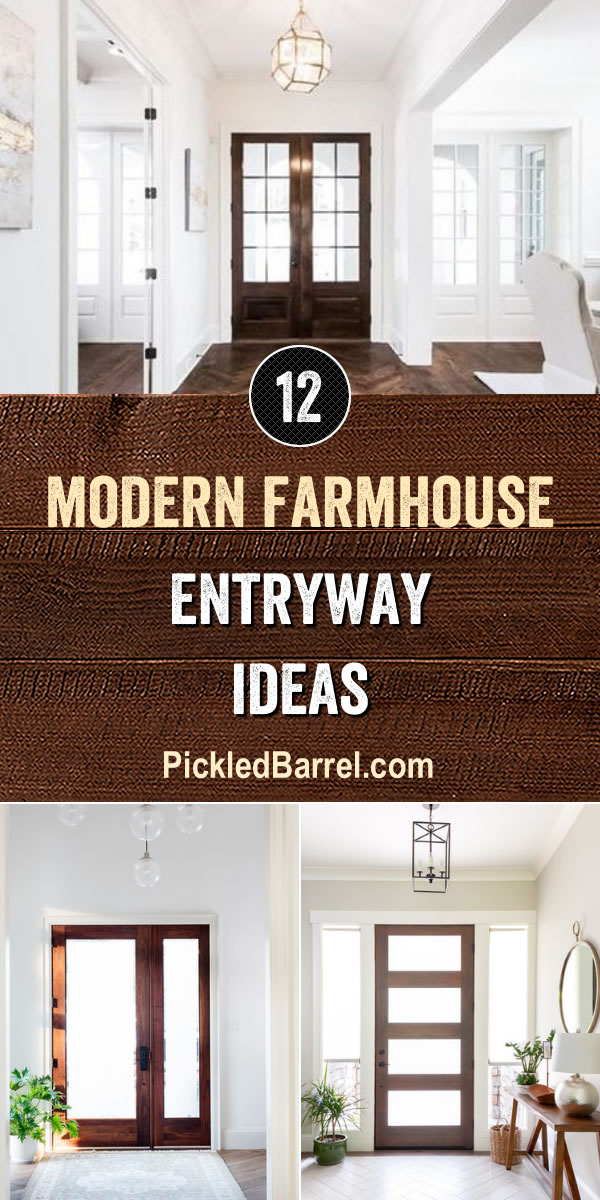 Modern Farmhouse Entryway Ideas Pickled Barrel