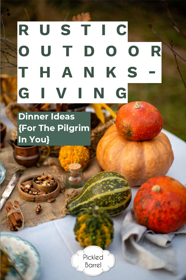 rustic-outdoor-thanksgiving-dinner-ideas-for-the-pilgrim-in-you